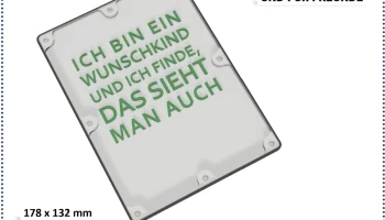 Lustige Spr&uuml;che f&uuml;r B&uuml;ro und Freunde - Bin ein Wunschkind
