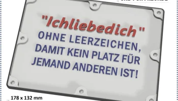 Lustige Spr&uuml;che f&uuml;r B&uuml;ro und Freunde - Ich Liebe Dich