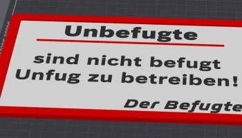 Unbefugte sind nicht befugt...