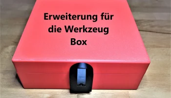 Обновление для Werkzeug Box - 3D Drucker Zubeh&ouml;r Box.......