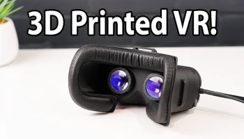 3D-печатная VR-гарнитура своими руками........