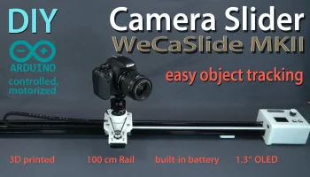 WeCaSlide MKII, моторизованный слайдер камеры Arduino.......