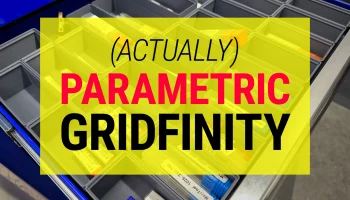 Собственно параметрическая Gridfinity - базовая сетка + я...
